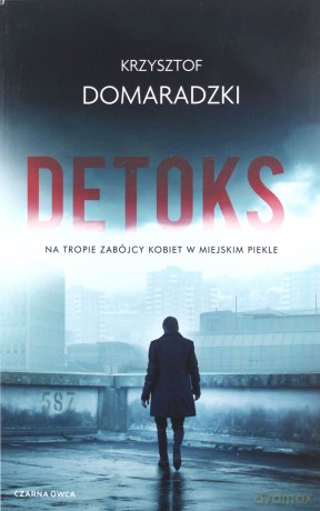 Detoks - Krzysztof Domaradzki [KSIĄŻKA]