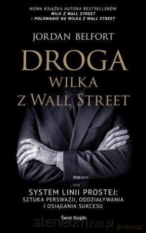 Droga Wilka z Wall Street - Jordan Belfort [KSIĄŻKA]