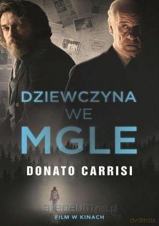 Dziewczyna we mgle - Donato Carrisi [KSIĄŻKA]
