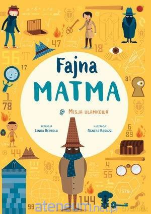 Fajna matma. Misja ułamkowa [KSIĄŻKA]