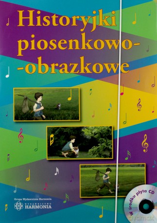 Historyjki piosenkowo-obrazkowe + CD017 - Małgorzata Barańska [KSIĄŻKA]