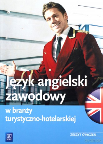 Język angielski zawodowy w turystyce ćw 2017 - Magdalena Samulczyk-Wolska [KSIĄŻKA]