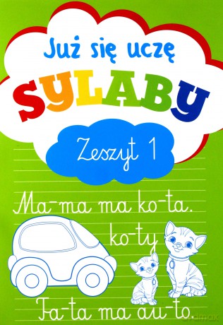 Już się uczę. Sylaby. Zeszyt 1 - Anna Wiśniewska [KSIĄŻKA]