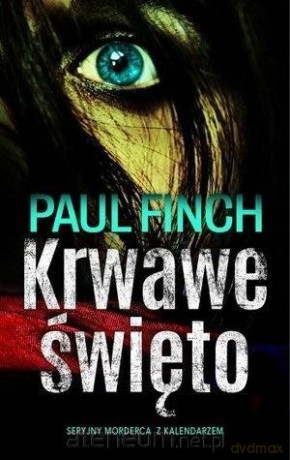 Krwawe święto - Paul Finch [KSIĄŻKA]