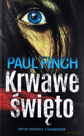Krwawe święto - Paul Finch [KSIĄŻKA]