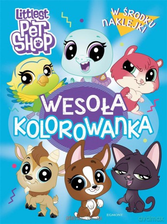 Littlest Pet Shop. Wesoła kolorowanka z naklejkami [KSIĄŻKA]