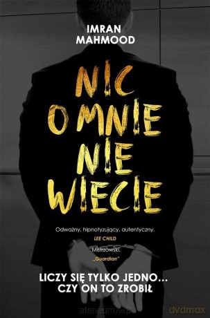 Nic o mnie nie wiecie - Imran Mahmood, Agata Ostrowska [KSIĄŻKA]