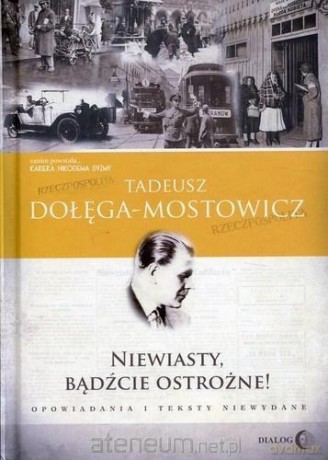 Niewiasty, bądźcie ostrożne! - Tadeusz Dołęga-Mostowicz [KSIĄŻKA]