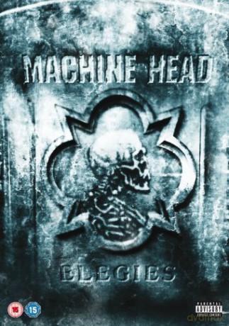 Machine Head: Elegies [DVD]