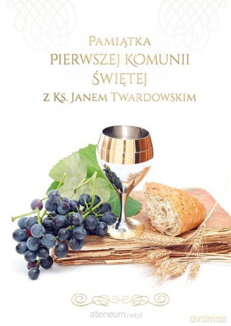 Pamiątka I Komunii Św. z ks. Janem Twardowskim - ks. Jerzy Stranz, Grażyna Piskorz [KSIĄŻKA]