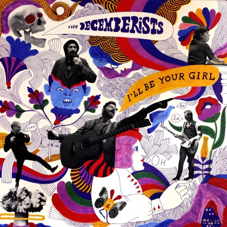The Decemberists: I'll Be Your Girl [Winyl]