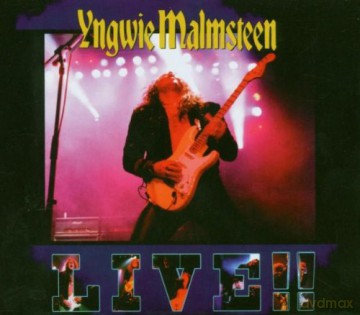 Yngwie Malmsteen: Live !!! (Remastered) (digipack) [CD]