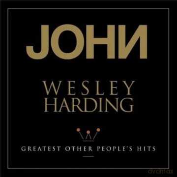 John Wesley Harding: Greatest Other People's Hits (RSD) [Winyl]