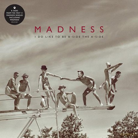 Madness: I Do Like To Be B-Side The A-Side - Volume 1 (RSD) [Winyl]