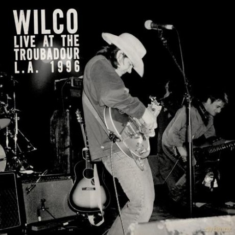 Wilco: Live At The Troubadour 11/12/96 (RSD) [2xWinyl]