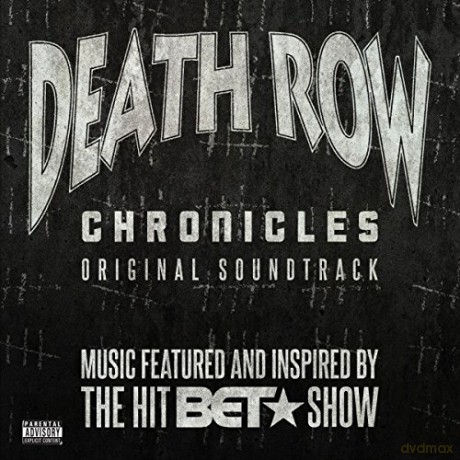 Death Row Chronicles soundtrack [CD]