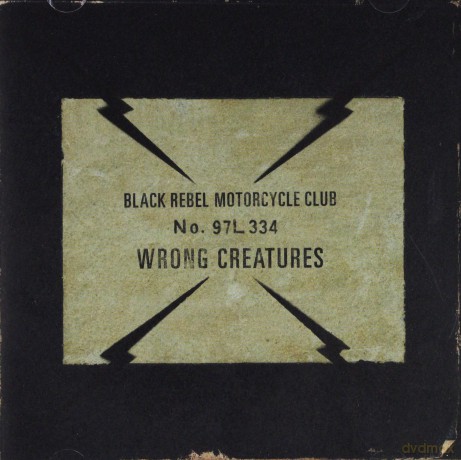 Black Rebel Motorcycle Club: Wrong Creatures [CD]
