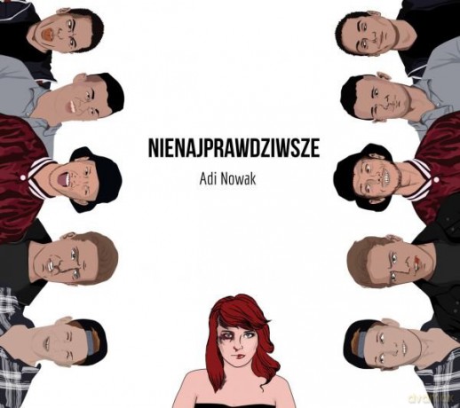 Adi Nowak: Nienajprawdziwsze [CD]