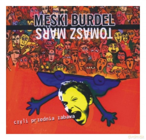 Tomasz Mars: Męski Burdel [CD]