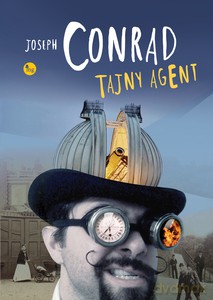 Tajny agent - Joseph Conrad [KSIĄŻKA]