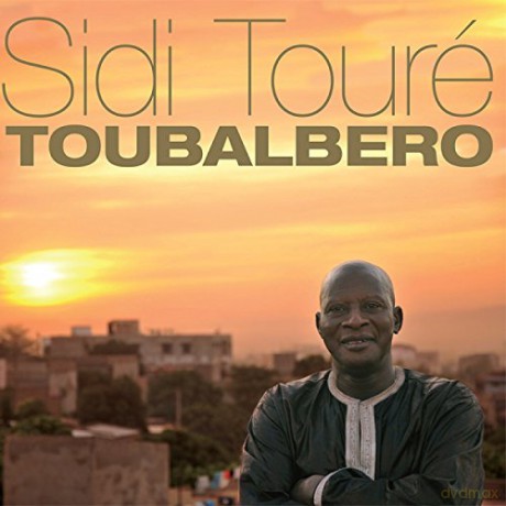 Sidi Toure: Toubalbero (digipack) [CD]