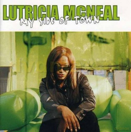 Lutricia Mcneal: My Side Of Town [CD]