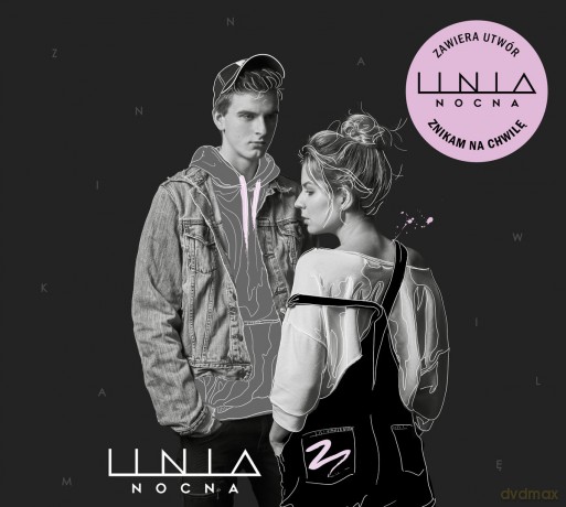 Linia nocna: Znikam na chwilę (digipack) [CD]