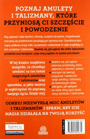 Amulety i talizmany. Jak wybierać, tworzyć i korzystać z mocy magicznych przedmiotów - Richard Webster [KSIĄŻKA]