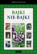Bajki nie-bajki - Andrzej Zwoliński [KSIĄŻKA]