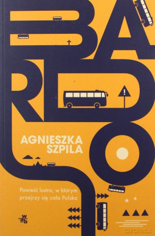 Bardo - Agnieszka Szpila [KSIĄŻKA]