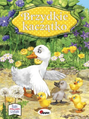 Brzydkie kaczątko. Bajki czytajki - Hans Christian Andersen [KSIĄŻKA]
