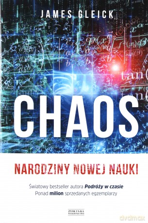 Chaos narodziny nowej nauki - James Gleick [KSIĄŻKA]