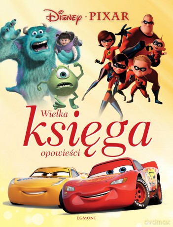 Disney Pixar. Wielka księga opowieści - Katarzyna Nędzi [KSIĄŻKA]