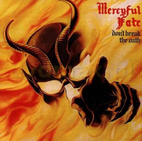 Mercyful Fate: Don't Brake The Oath [CD]