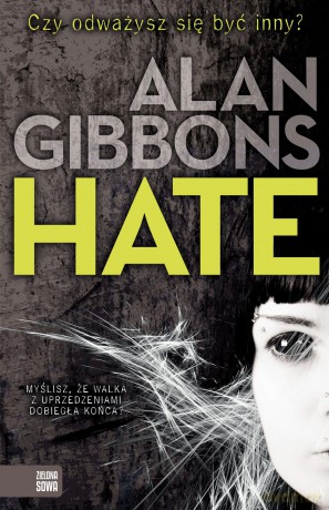 Hate - Alan Gibbons [KSIĄŻKA]