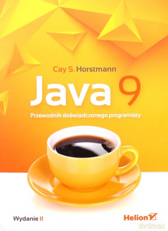 Java 9. Przewodnik doświadczonego programisty - Cay S. Horstmann [KSIĄŻKA]