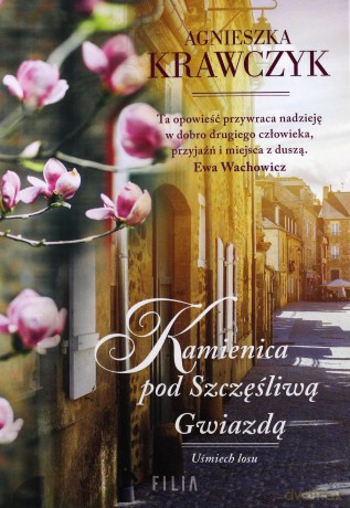 Kamienica pod szczęśliwą gwiazdą. Uśmiech losu - Agnieszka Krawczyk [KSIĄŻKA]