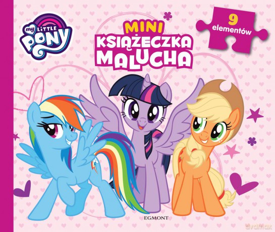 My Little Pony Miniksiążeczka malucha [KSIĄŻKA]