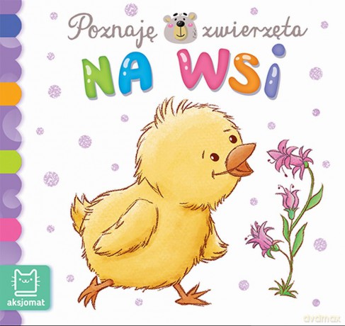 Na wsi. Poznaję zwierzęta [KSIĄŻKA]