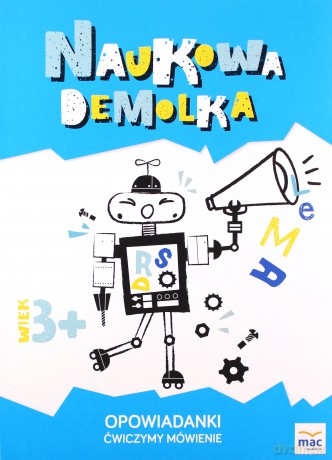 Opowiadanki. Ćwiczymy mówienie. Naukowa demolka - Magdalena Marczewska [KSIĄŻKA]