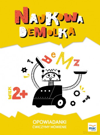 Opowiadanki. Ćwiczymy mówienie. Naukowa demolka - Magdalena Marczewska [KSIĄŻKA]