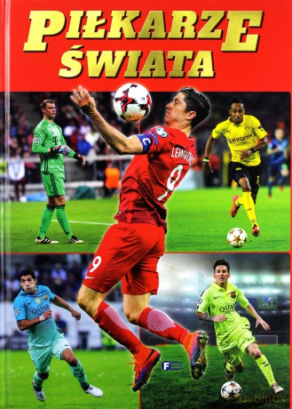 Piłkarze świata [KSIĄŻKA]