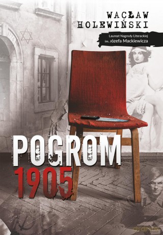 Pogrom 1905 - Wacław Holewiński [KSIĄŻKA]