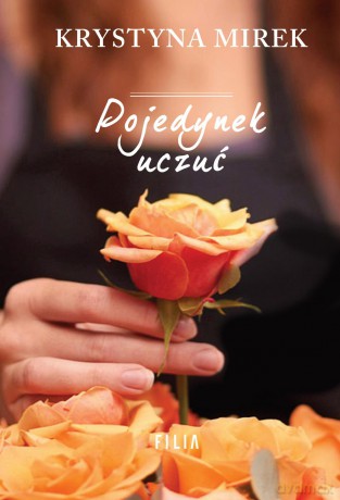 Pojedynek uczuć - Krystyna Mirek [KSIĄŻKA]