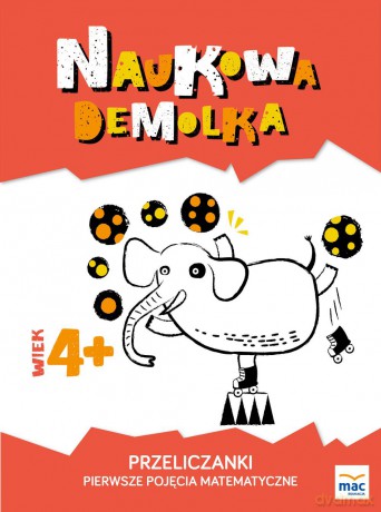 Przeliczanki. Pierwsze pojęcia matematyczne. Naukowa demolka - Magdalena Marczewska [KSIĄŻKA]