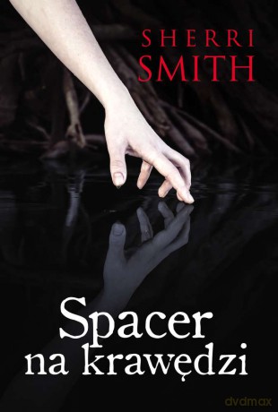 Spacer na krawędzi - Sherri Smith [KSIĄŻKA]