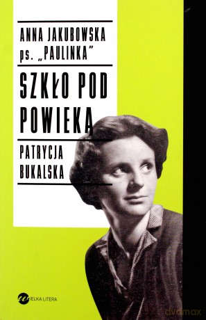 Szkło pod powieką - Anna Jakubowska [KSIĄŻKA]