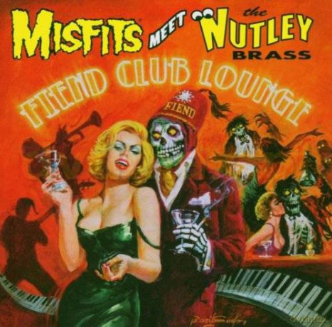 Misfits Meet The Nutley Brass: Fiend Club Lounge [CD]