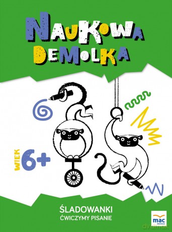 Śladowanki ćwiczymy pisanie. Naukowa demolka - Magdalena Marczewska [KSIĄŻKA]