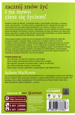 Uwolnij się od psychopaty. Jak odzyskać siebie po toksycznym związku - Jackson Mackenzie [KSIĄŻKA]